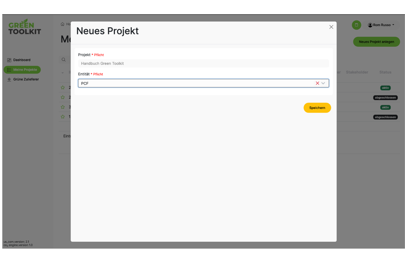 Green Toolkit Neues Projekt: Projektname und Entity (PCF) für die CO2-Bilanzierung auswählen